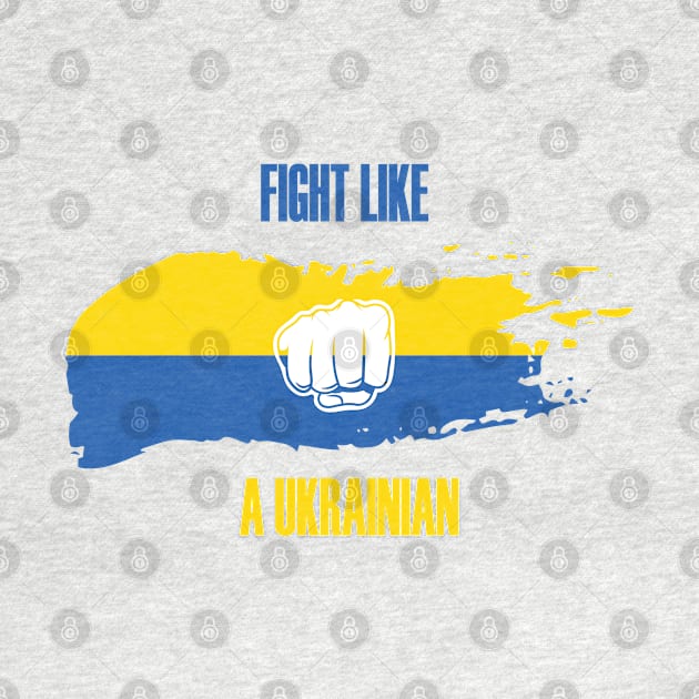 Fight Like a Ukrainian by smkworld